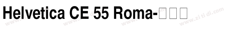 Helvetica CE 55 Roma字体转换